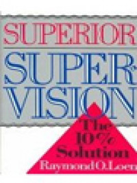 Image of Superior Super Vision: The 10% Solution