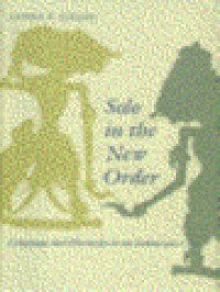 Image of Solo In The New Order: Language And Hierarchy In An Indonesian City