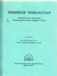 Image of Perspektif Pembangunan: Dinamika Dan Tantangan Pembangunan Nusa Tenggara Timur / Alo Liliweri, Gregor Neonbasu (Editor)