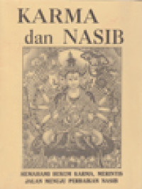 Image of Karma Dan Nasib: Memahami Hukum Karma, Merintis Jalan Menuju Perbaikan Nasib