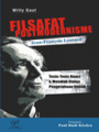 Image of Filsafat Postmodernisme Jean-François Lyotard: Tesis-Tesis Kunci & Masalah Status Pengetahuan Ilmiah
