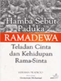 Image of Hamba Sebut Paduka Ramadewa: Teladan Cinta Dan Kehidupan Rama Dan Sintha