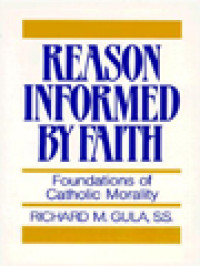 Image of Reason Informed By Faith: Foundations Of Catholic Morality