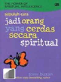 Image of The Power Of Spiritual Intelligence: Sepuluh Cara Jadi Orang Yang Cerdas Secara Spiritual