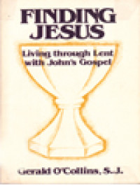 Image of Finding Jesus: Living Through Lent With John's Gospel
