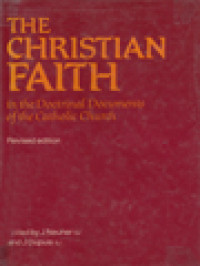 Image of The Christian Faith: In The Doctrinal Documents Of The Catholic Church / Josef Neuner, Jaacques Dupuis (Edited)
