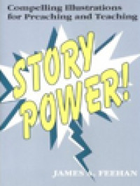Image of Story Power!: Compelling Illustrations For Preaching And Teaching