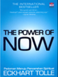 Image of The Power Of Now: Pedoman Menuju Pencerahan Spiritual